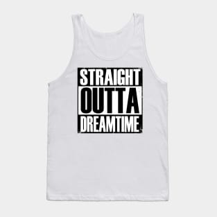 Aboriginal Art - Straight Outta Dreamtime Tank Top